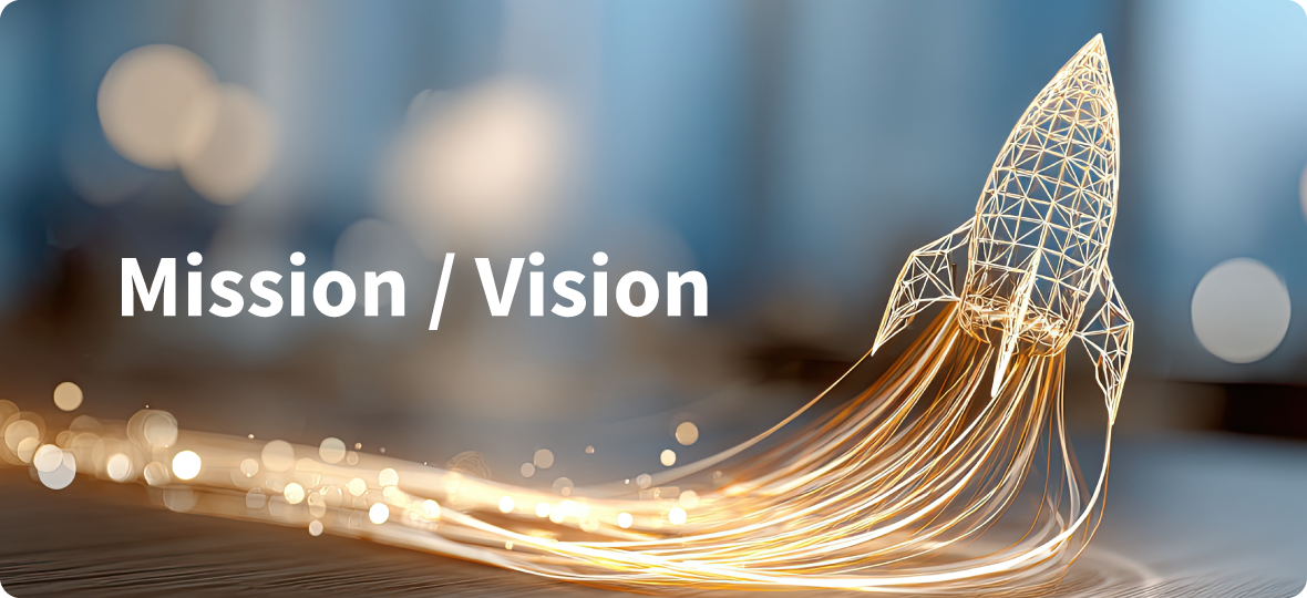 Mission / Vision